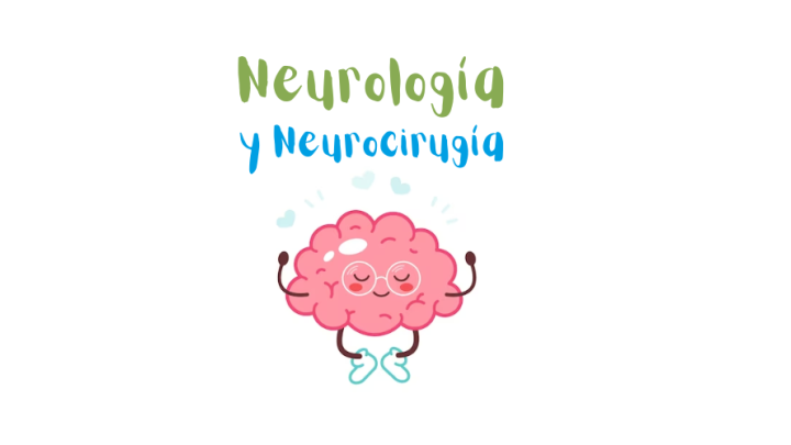 Neurología y Neurocirugía